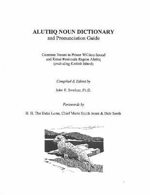 Alutiiq Noun Dictionary and Pronunciation Guide